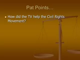 Pat Points…