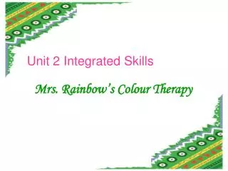 Unit 2 Integrated Skills