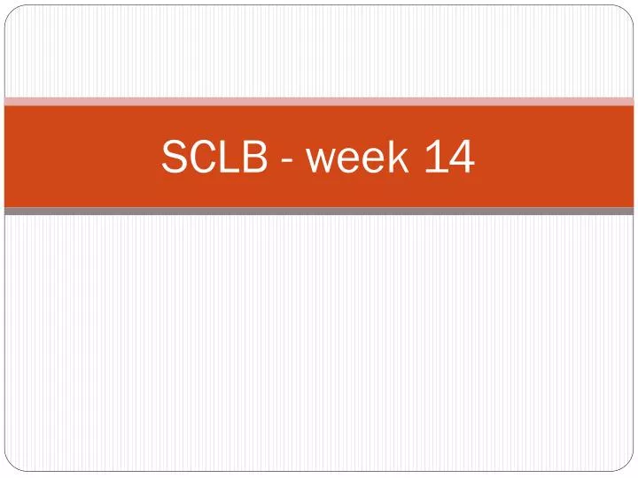 sclb week 14
