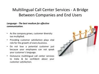 Multilingual Call Center Services - A Bridge Between Compani