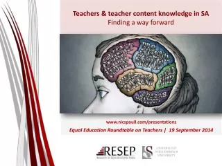 Teachers &amp; teacher content knowledge in SA Finding a way forward