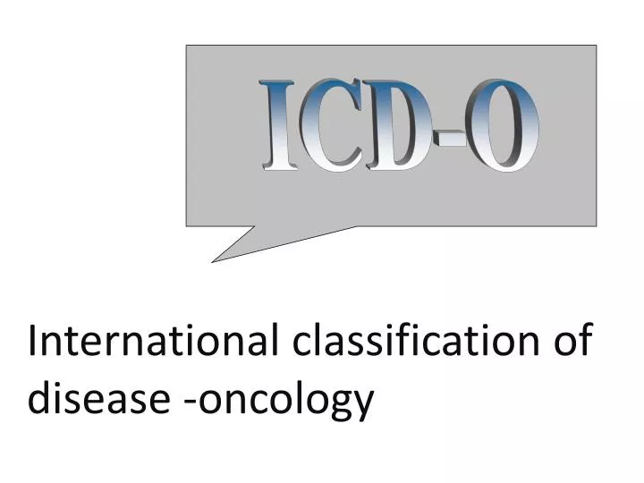 international classification of disease oncology