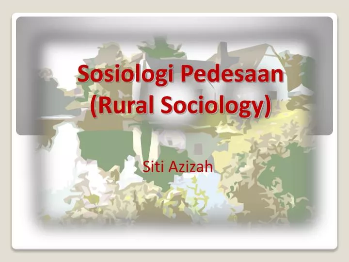 sosiologi pedesaan rural sociology