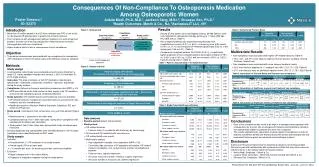 Consequences Of Non-Compliance To Osteoporosis Medication Among Osteoporotic Women