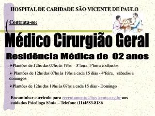 HOSPITAL DE CARIDADE SÃO VICENTE DE PAULO