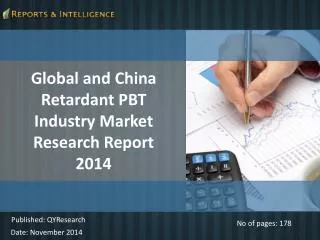 Latest report on China Retardant PBT Industry Market 2014
