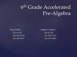 6 th Grade Accelerated Pre-Algebra