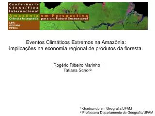 Eventos Climáticos Extremos na Amazônia: