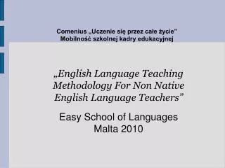 Comenius „Uczenie się przez całe życie” Mobilność szkolnej kadry edukacyjnej