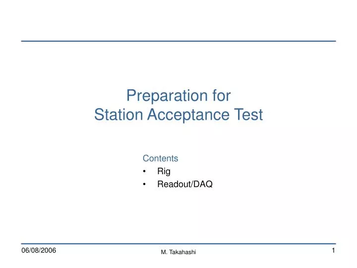 preparation for station acceptance test