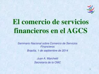 El comercio de servicios financieros en el AGCS