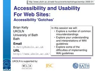 Accessibility and Usability For Web Sites: Accessibility 'Gotchas'