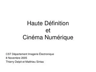 Haute Définition et Cinéma Numérique