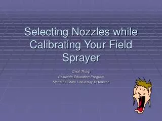 Selecting Nozzles while Calibrating Your Field Sprayer