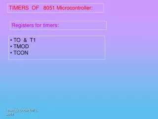 TIMERS OF 8051 Microcontroller: