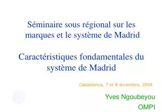 Séminaire sous régional sur les marques et le système de Madrid