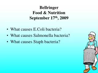 Bellringer Food &amp; Nutrition September 17 th , 2009
