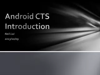 Android CTS Introduction