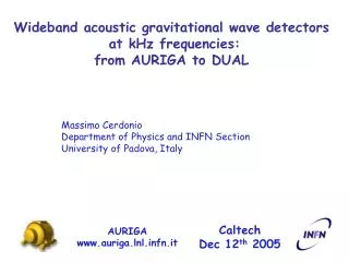 Wideband acoustic gravitational wave detectors at kHz frequencies: from AURIGA to DUAL