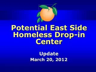 Potential East Side Homeless Drop-in Center