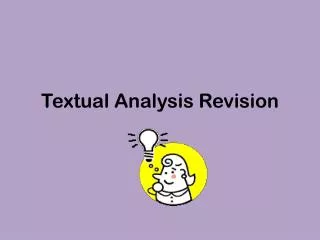Textual Analysis Revision