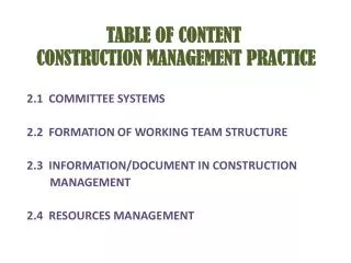 TABLE OF CONTENT CONSTRUCTION MANAGEMENT PRACTICE