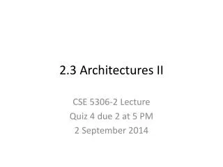 2.3 Architectures II