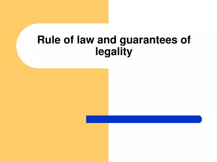 rule of law and guarantees of legality