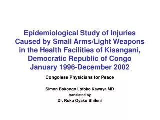 Congolese Physicians for Peace Simon Bokongo Lofoko Kawaya MD translated by Dr. Ruku Oyaku Bhileni