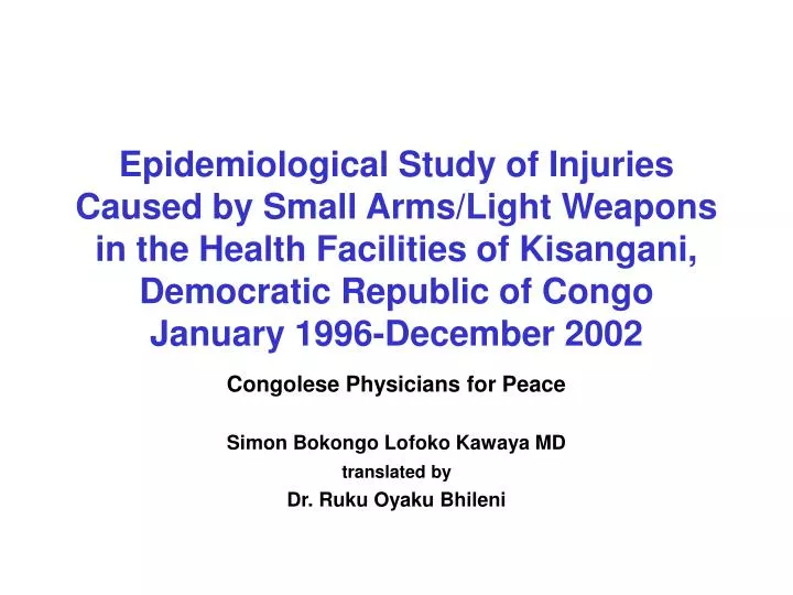 congolese physicians for peace simon bokongo lofoko kawaya md translated by dr ruku oyaku bhileni