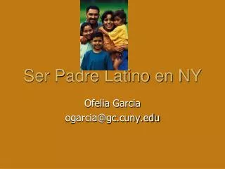 Ser Padre Latino en NY