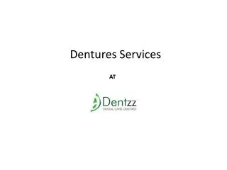 Dentzz Dental_Denture Services