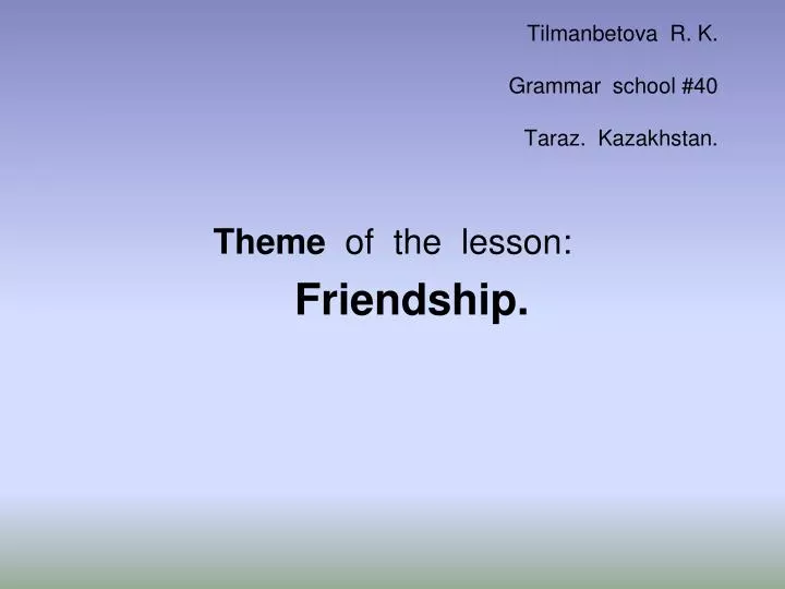 theme of the lesson friendship