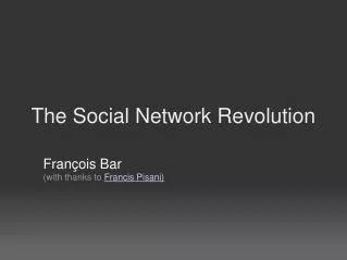The Social Network Revolution