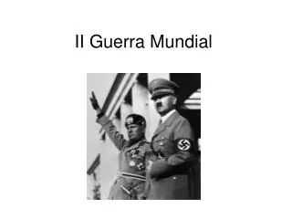 II Guerra Mundial