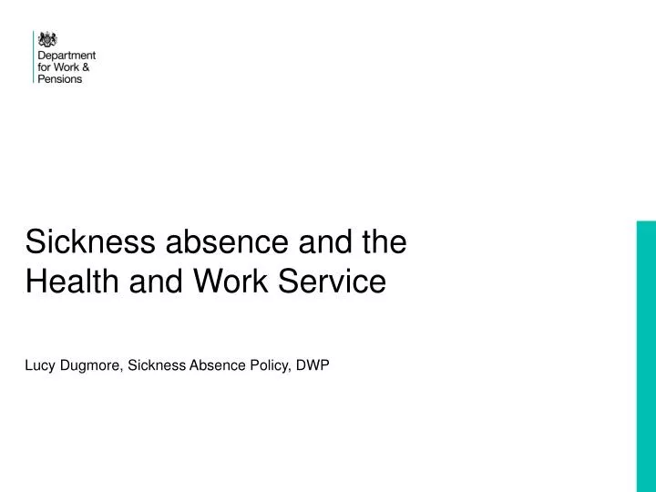 sickness absence and the health and work service