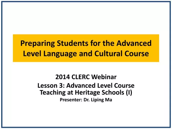 preparing students for the advanced level language and cultural course