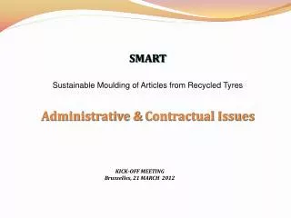 SMART Sustainable Moulding of Articles from Recycled Tyres
