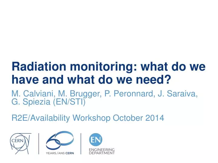 radiation monitoring what do we have and what do we need
