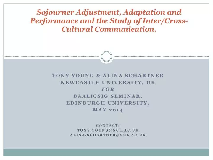sojourner adjustment adaptation and performance and the study of inter cross cultural communication