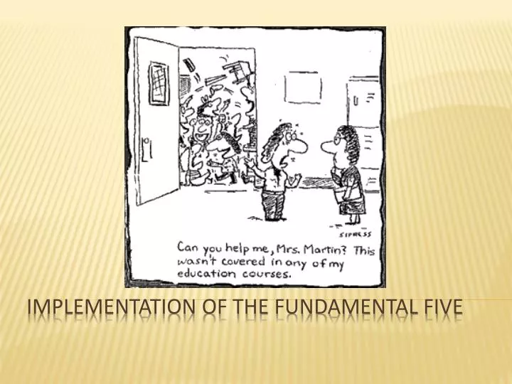implementation of the fundamental five