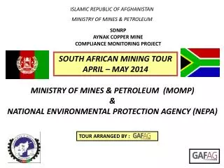 ISLAMIC REPUBLIC OF AFGHANISTAN MINISTRY OF MINES &amp; PETROLEUM