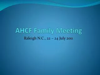 AHCF Family Meeting