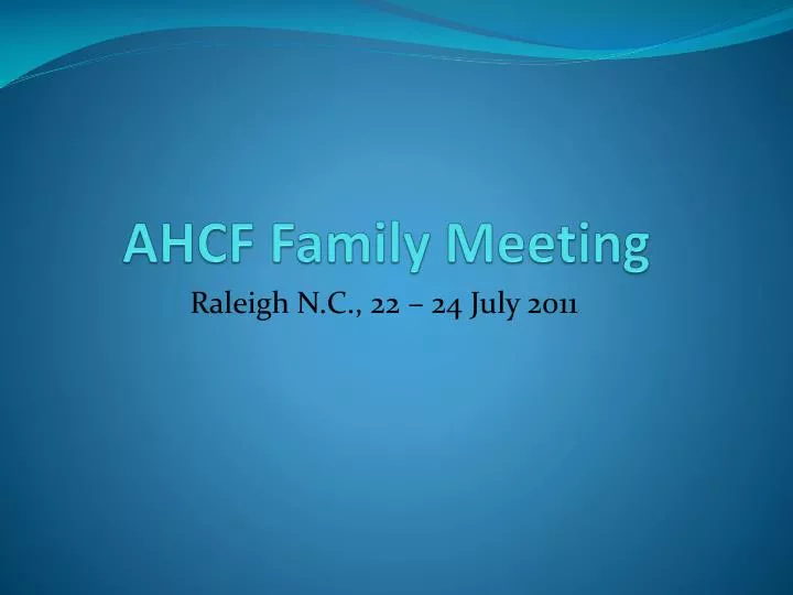 ahcf family meeting