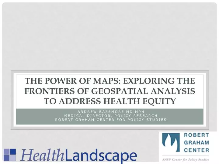the power of maps exploring the frontiers of geospatial analysis to address health equity
