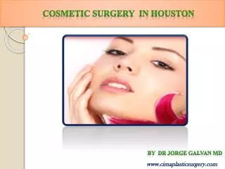 Cosmetic surgery in houston