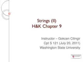 Strings (II) H&amp;K Chapter 9