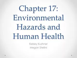 Chapter 17: Environmental Hazards and Human Health