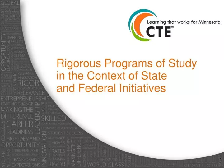 rigorous programs of study in the context of state and federal initiatives