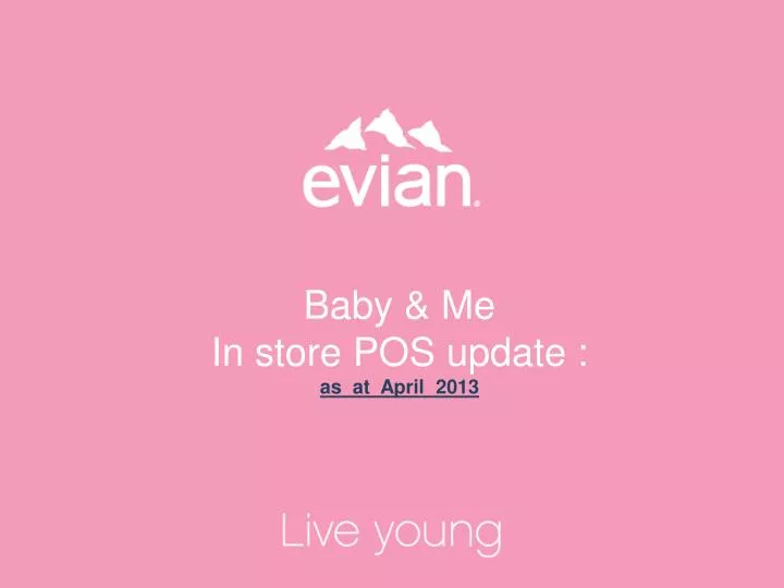 baby me in store pos update as at april 2013